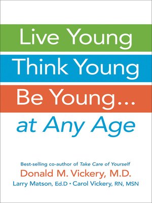 cover image of Live Young, Think Young, Be Young
